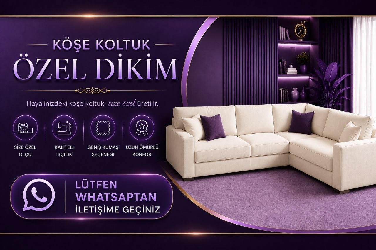 KÖŞE KOLTUK ÖRTÜSÜ MÜ ARIYORSUN ?